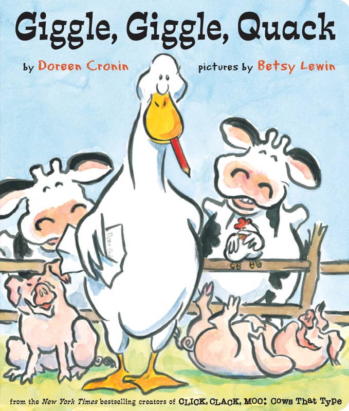 Giggle, Giggle, Quack by Doreen Cronin