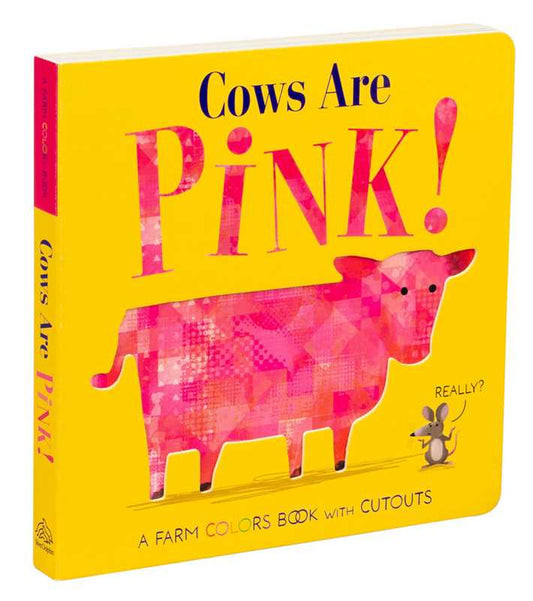 Cows Are Pink! by Becky Davies
