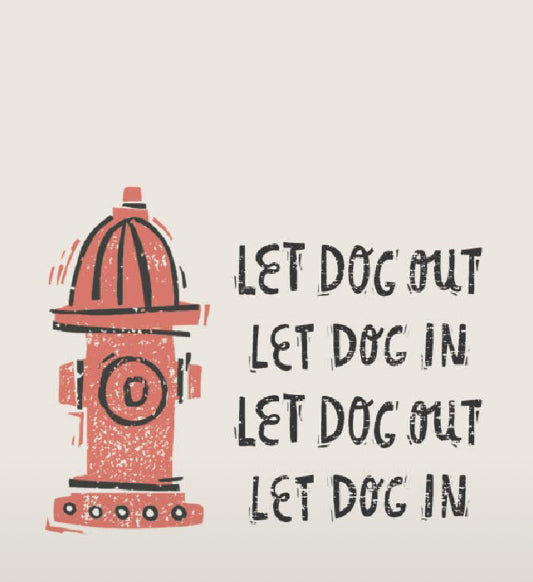 To Do List: Let Dog Out Let Dog In List Pad