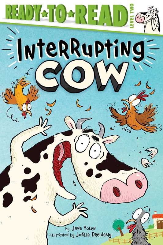 Interrupting Cow by Jane   Yolen
